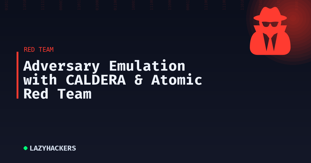 Adversary Emulation with CALDERA & Atomic Red Team