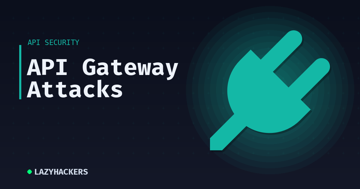 API Gateway Attacks