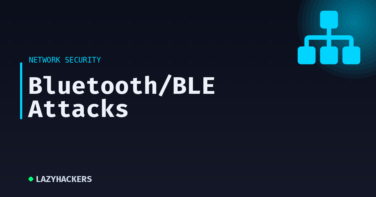 Bluetooth/BLE Attacks