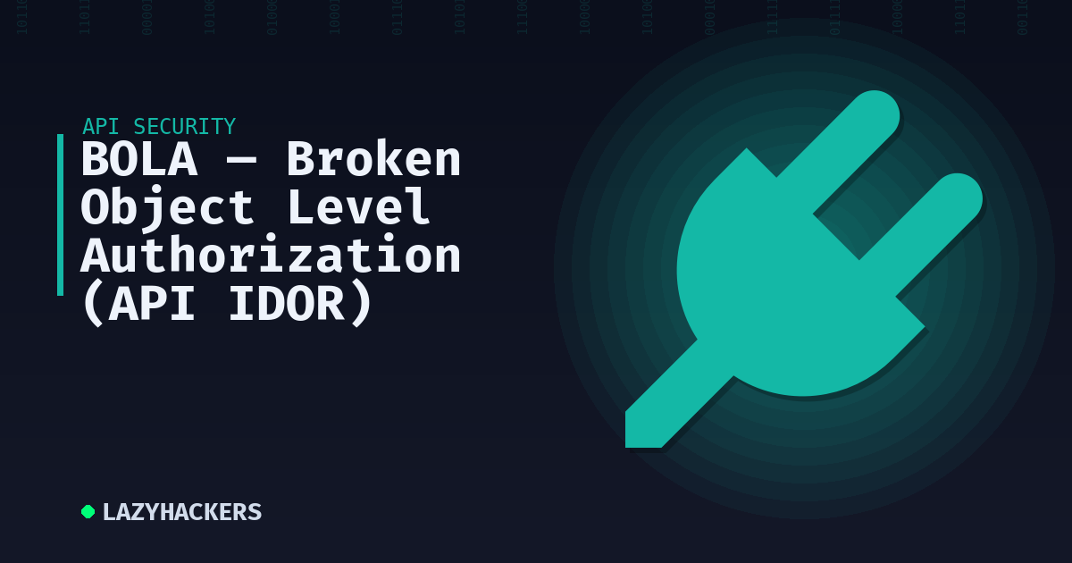 BOLA — Broken Object Level Authorization (API IDOR)