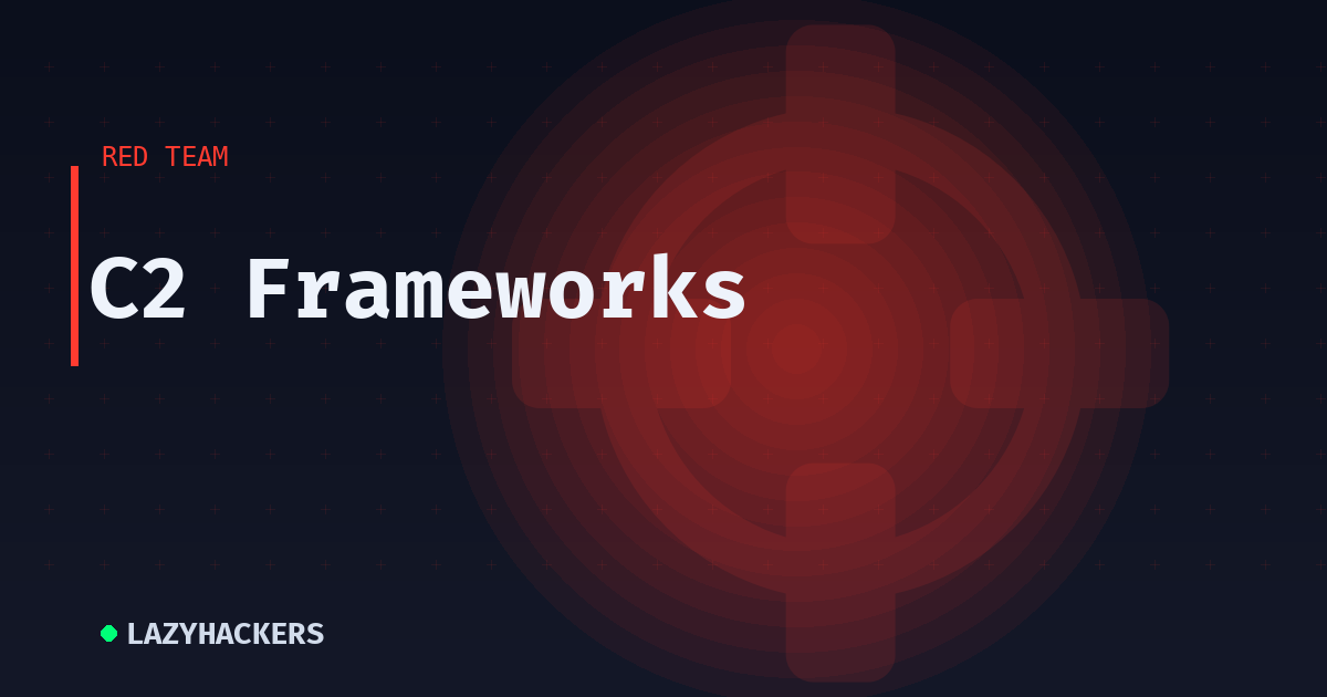 C2 Frameworks