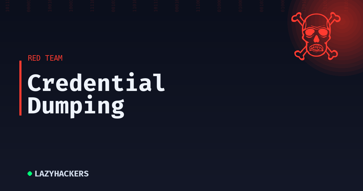 Credential Dumping
