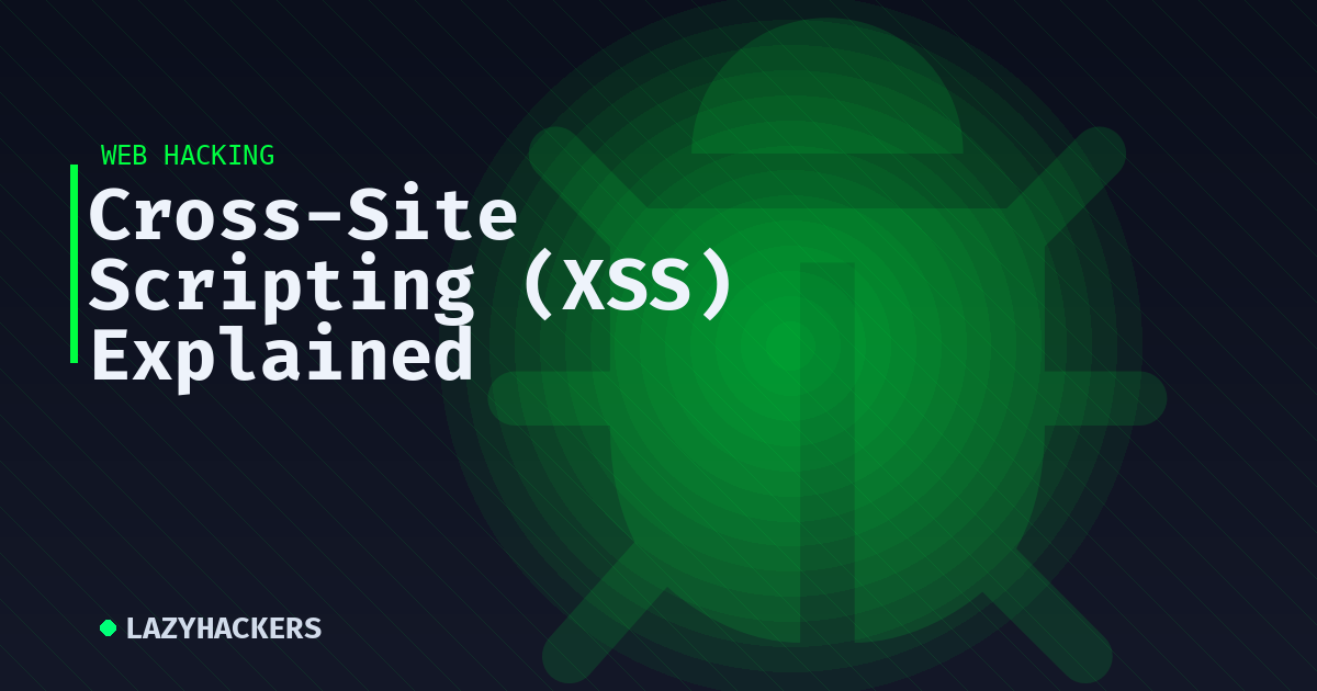 Cross-Site Scripting (XSS) Explained