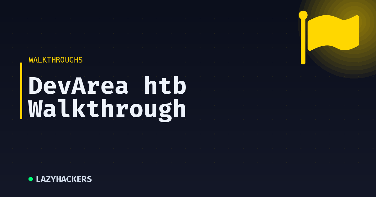 DevArea htb Walkthrough