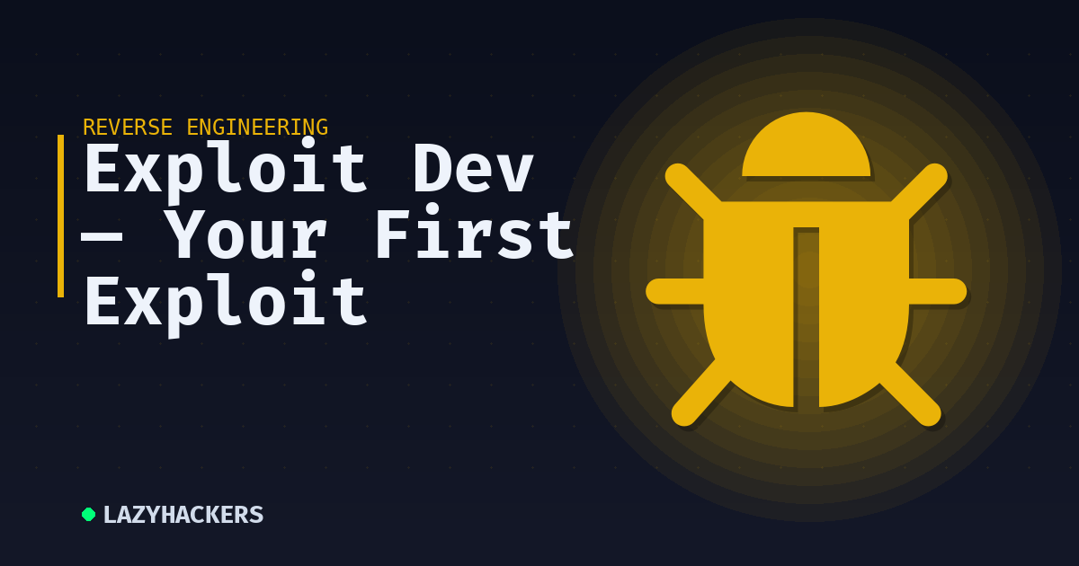Exploit Dev — Your First Exploit