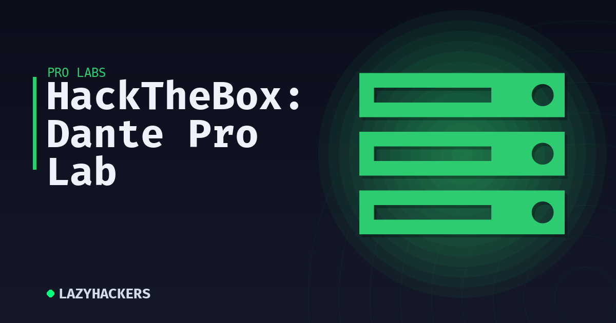 HackTheBox: Dante Pro Lab