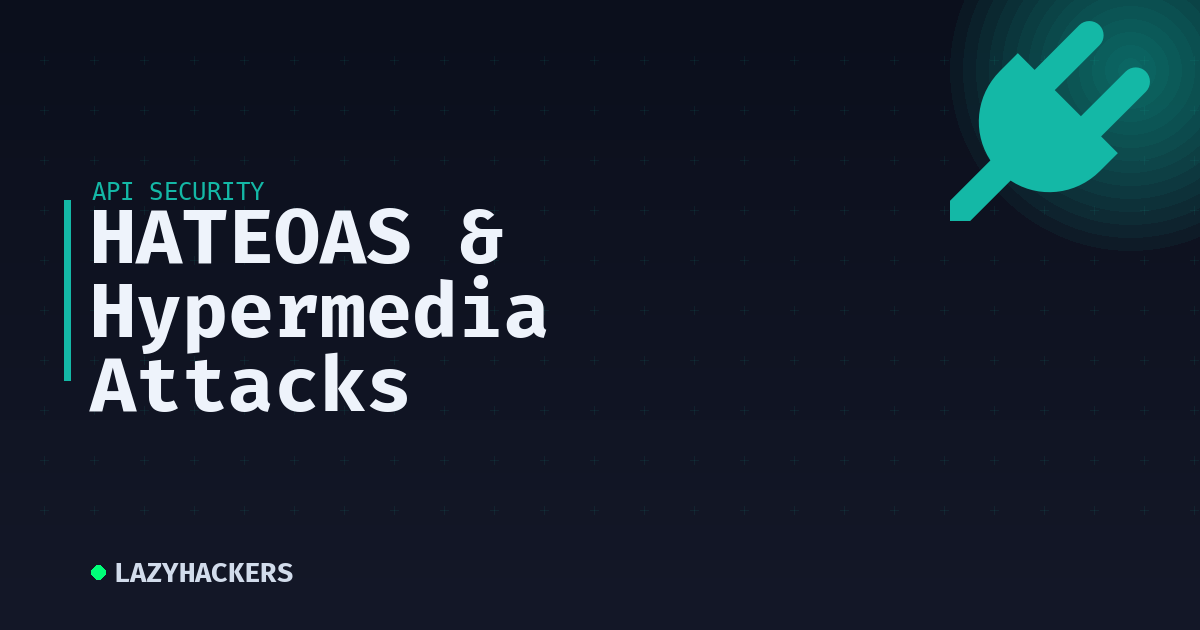HATEOAS & Hypermedia Attacks