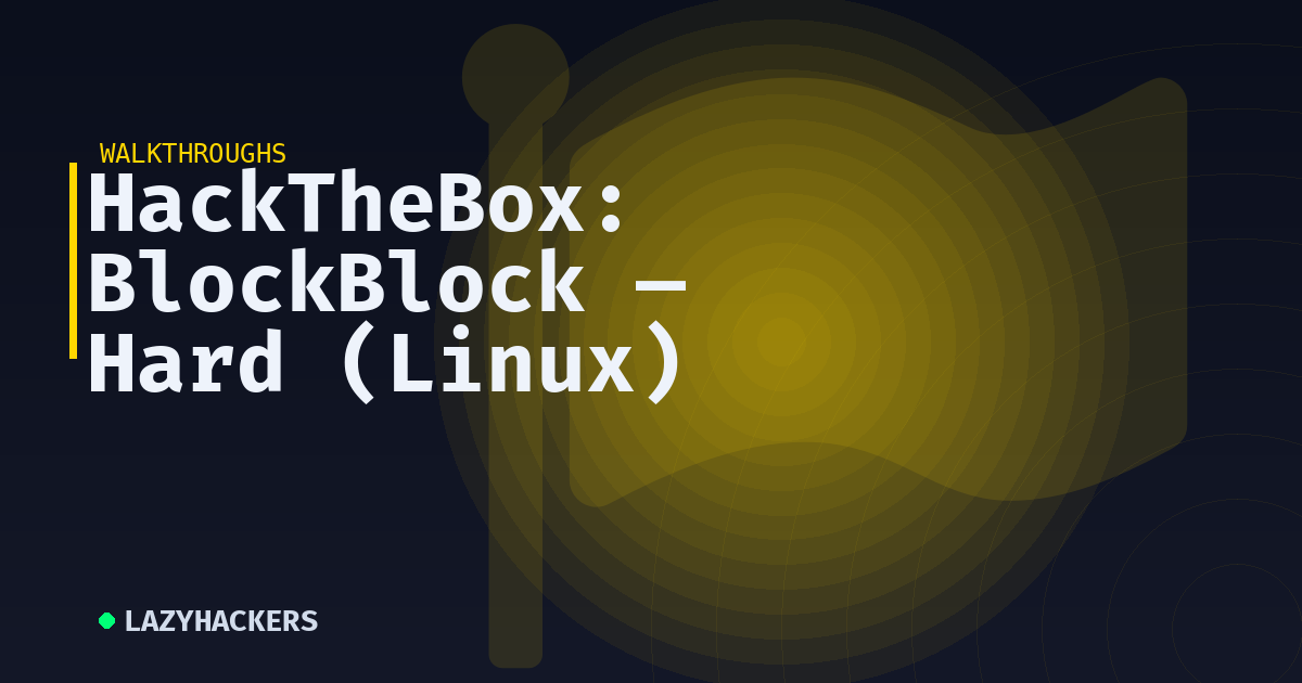 HackTheBox: BlockBlock — Hard (Linux)