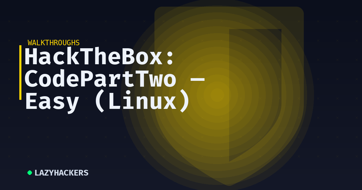 HackTheBox: CodePartTwo — Easy (Linux)