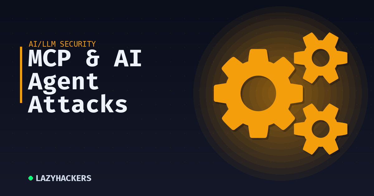 MCP & AI Agent Attacks