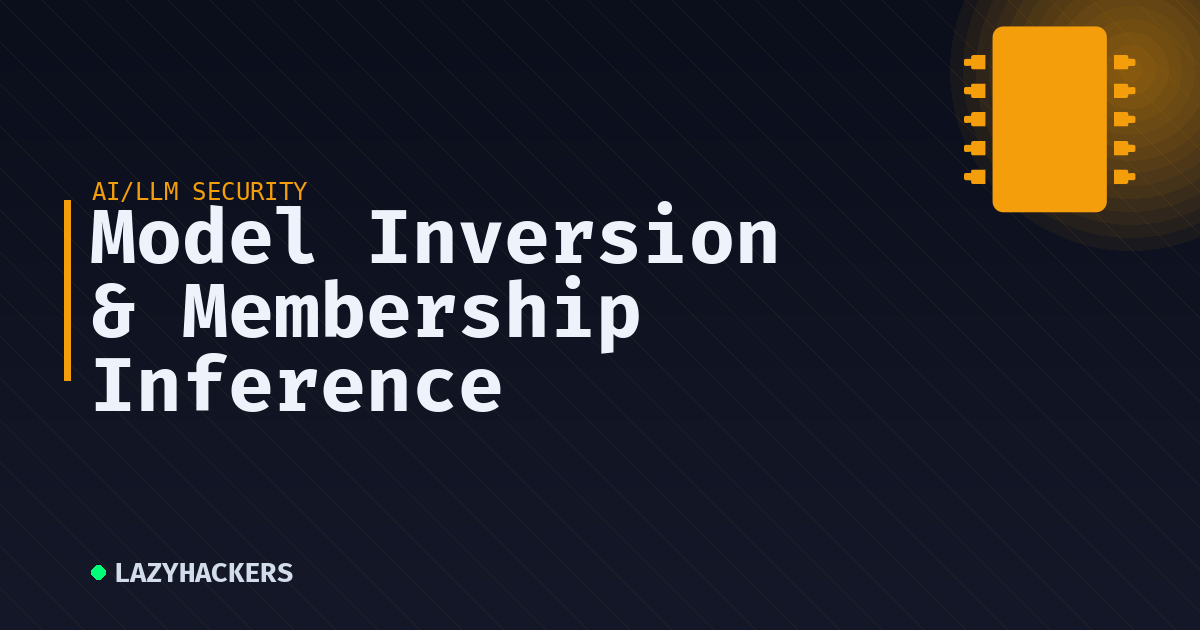 Model Inversion & Membership Inference