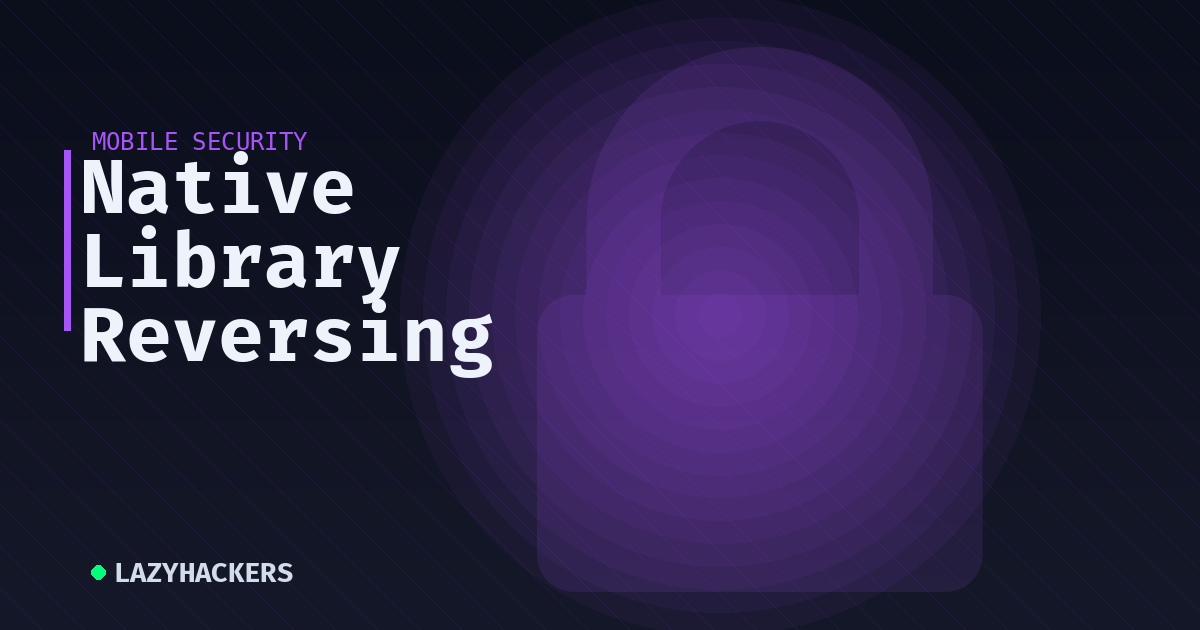 Native Library Reversing
