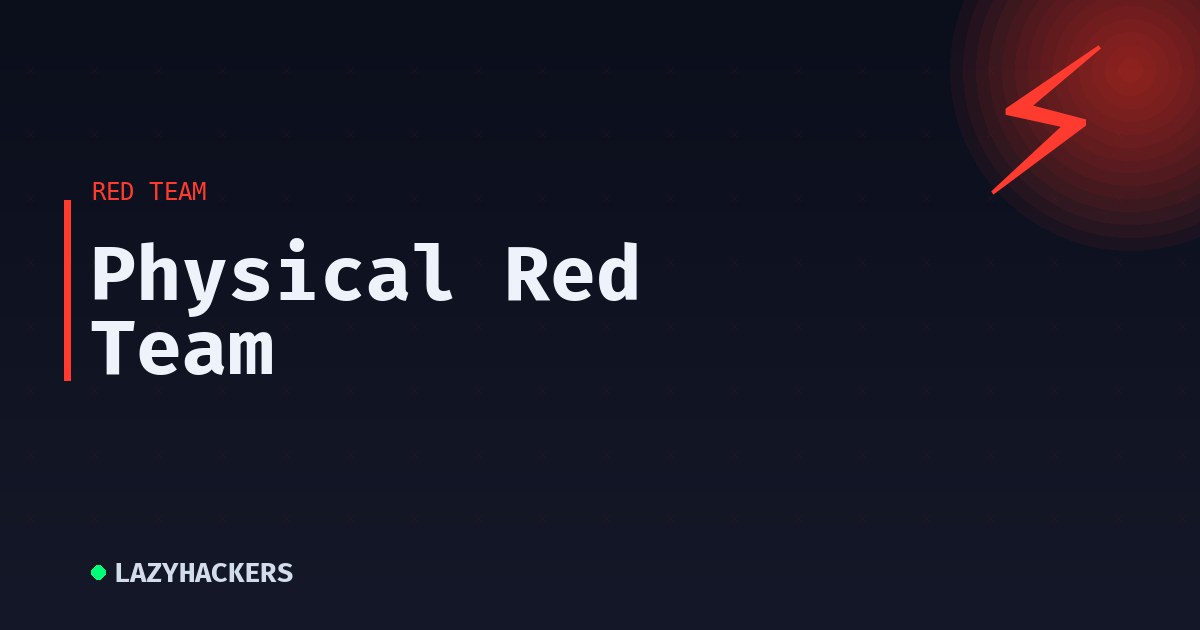 Physical Red Team