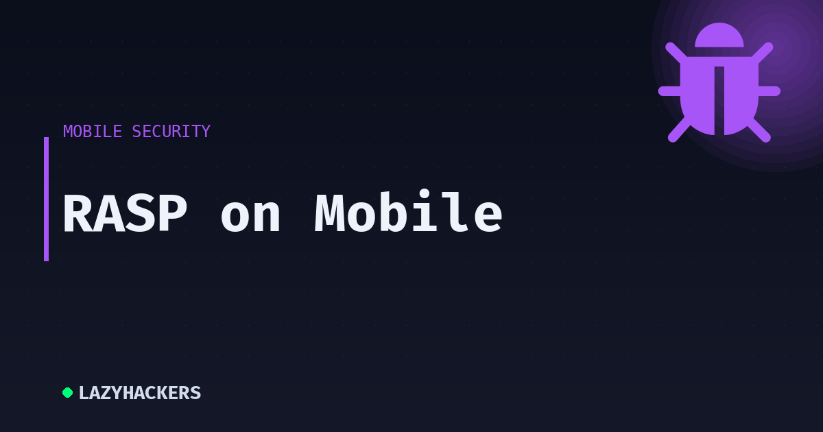 RASP on Mobile