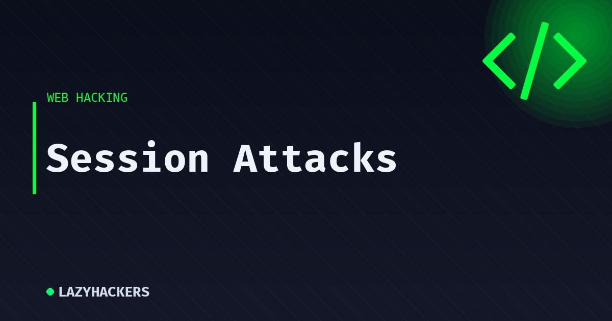Session Attacks