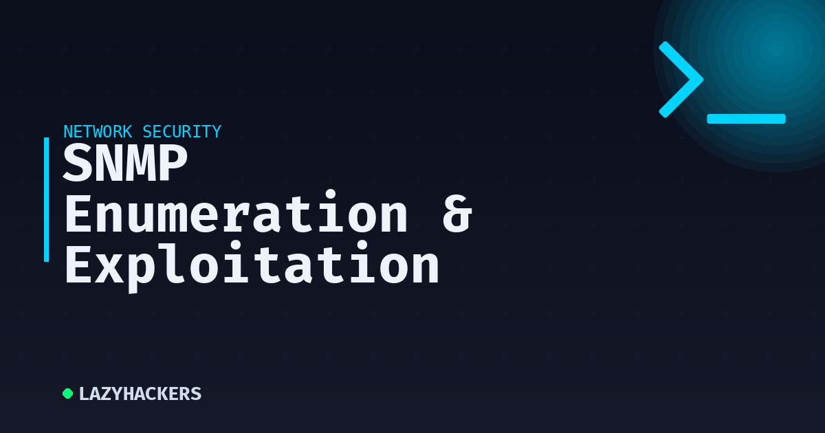 SNMP Enumeration & Exploitation