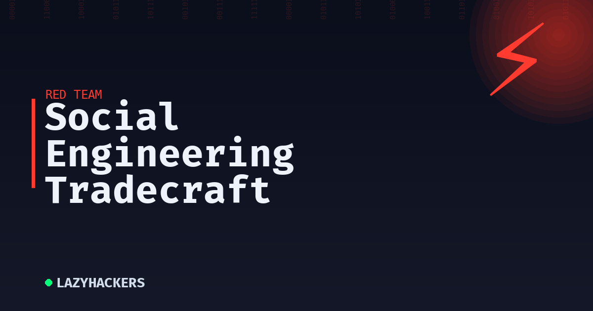 Social Engineering Tradecraft