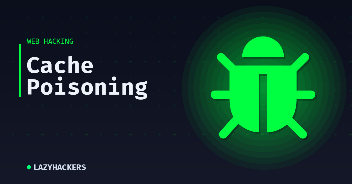 Cache Poisoning